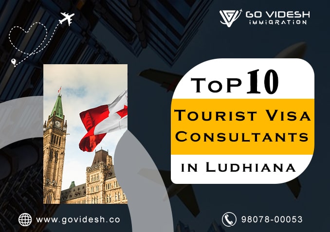 Top 10 Tourist Visa Consultants in Ludhiana